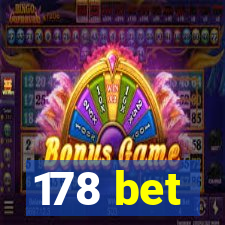 178 bet